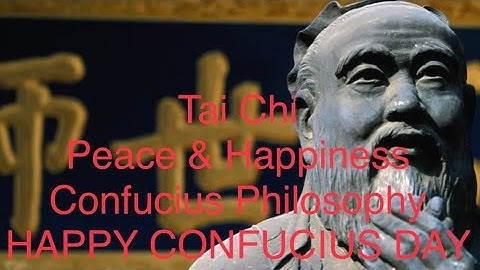 Confucius Day 2022 September 29 Peace and Happiness thru Tai Chi by Master Jimmy Wong