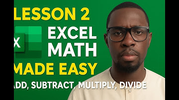 Excel 2016 Basics Lesson 2 | Easy Math Operations for Beginners (Add, Subtract, Multiply, Divide)