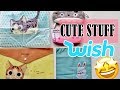 HUGE WISH HAUL - Showing cute and cheap items from WISH!
