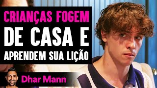 Crianças Fogem De Casa E Aprendem Sua Lição | Dhar Mann Studios