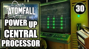 Atomfall - Power Up & Activate the Central Processor - Gameplay Walkthrough Part 30