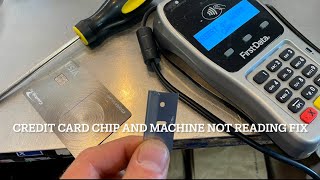 How To fix your credit card machine and chip that’s not reading instructions￼