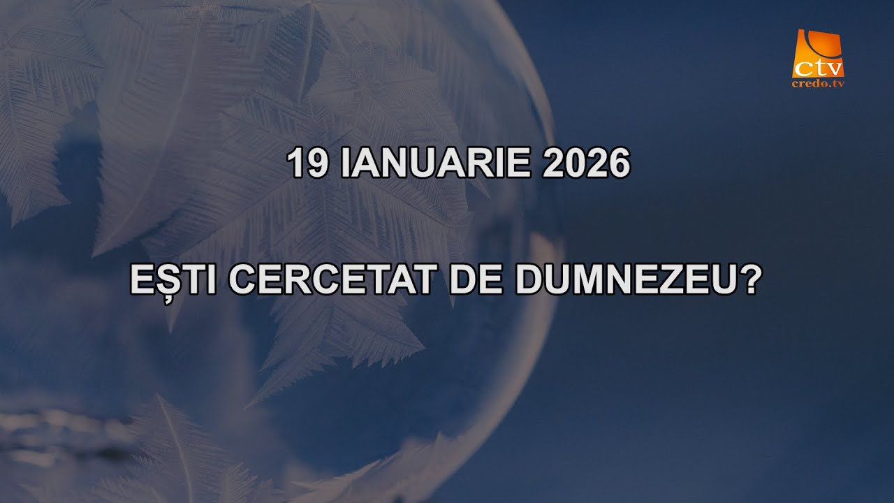Cuvantul Lui Dumnezeu pentru Astazi - 19.01.2026