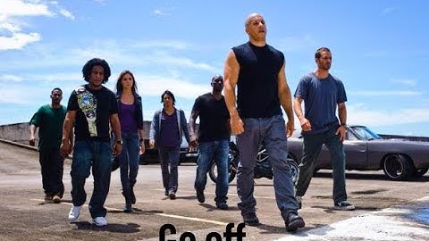 Fast and Furious -  Go Off -  Music Video