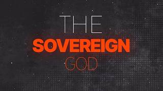 The Sovereign God Pastor Colton Boyd Refuge City Church