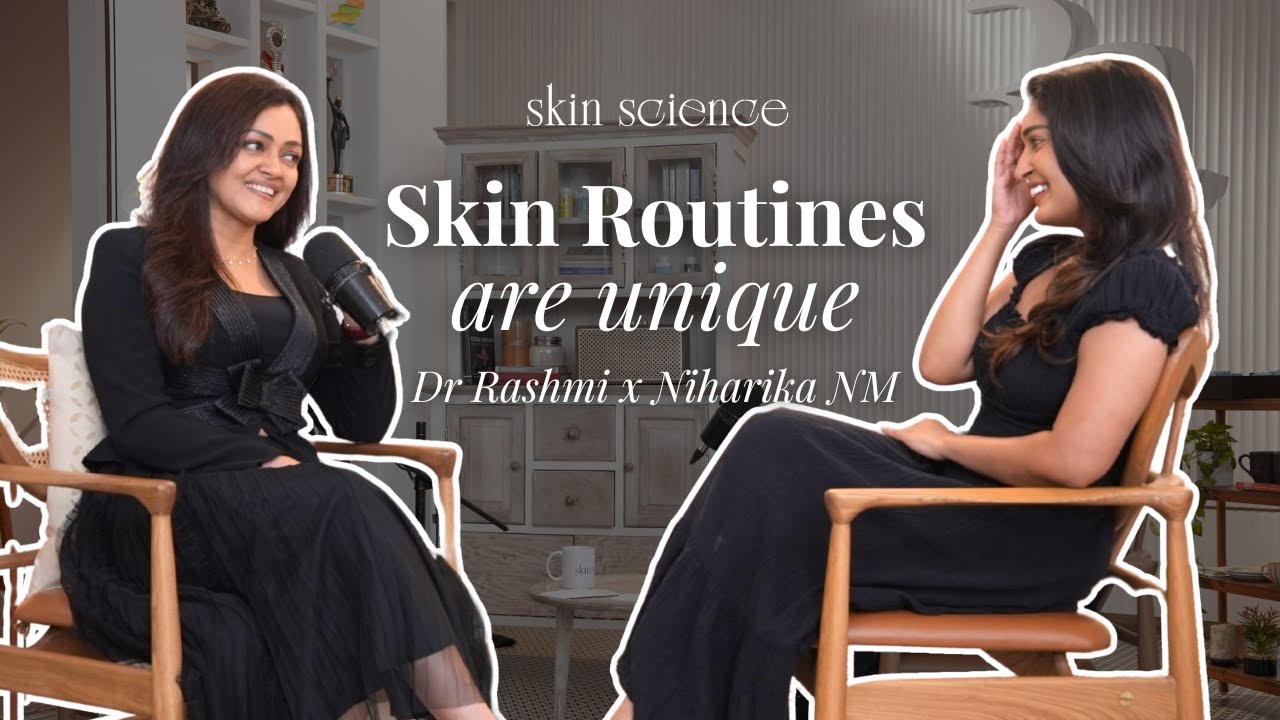 Почему копирование и вставка процедур по уходу за кожей вредит вашей коже | Доктор Рашми Шетти и ...