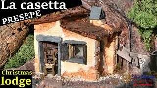 La CASETTA  sul presepe -TUTORIAL costruire CASA sul PRESEPE - Christmas lodge .NATIVITY scene HOUSE