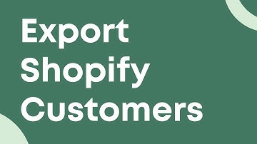 Export Shopify Customers