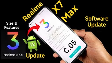 Realme X7 Max Relame Ui 3.0 Update C.05 Update size & features 🔥🔥🔥