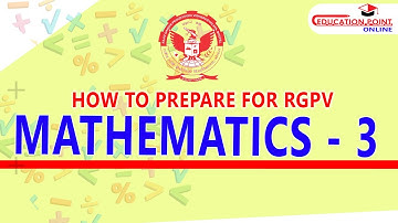 How to Prepare for RGPV Mathematics 3