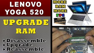 ✔ LENOVO YOGA 520 laptop RAM upgrade / Removal Guide