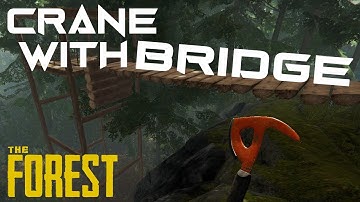 The Forest | How to build crane with bridge