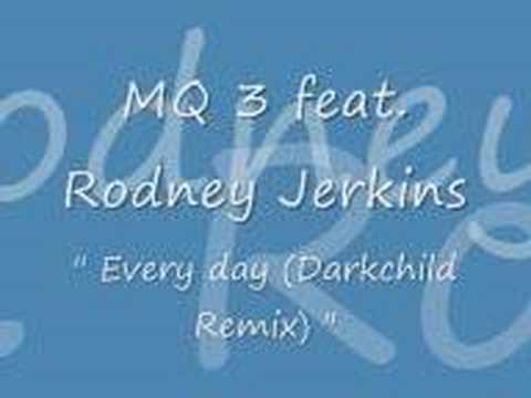 MQ 3 feat. Rodney Jerkins - Every day (Darchild Re...