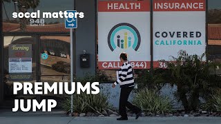 Covered CA's First Double-Digit Rate Hike in Nearly a Decade | SoCal Matters | PBS SoCal