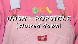 𝙐𝙃𝙎𝙉 - 𝙋𝙊𝙋𝙎𝙄𝘾𝙇𝙀  (𝙨𝙡𝙤𝙬𝙚𝙙 𝙙𝙤𝙬𝙣)