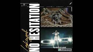 Lakeyah No Hesitation Instrumental