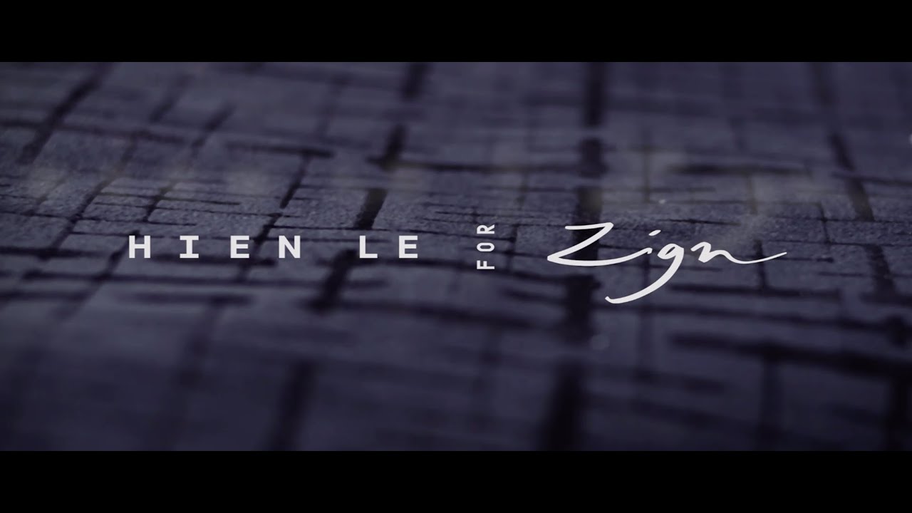 Hien Le for Zign