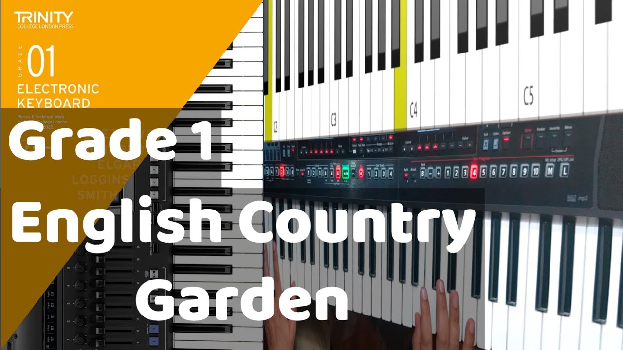 English Country Garden Grade 1 Electronic Keyboard Trinity Exam 2019