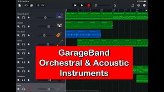 GARAGEBAND - Let's Check Out the Orchestral & Acoustic Instruments - Demo for the iPad screenshot 5