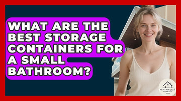 What Are The Best Storage Containers For A Small Bathroom? - Minimalist Home Life
