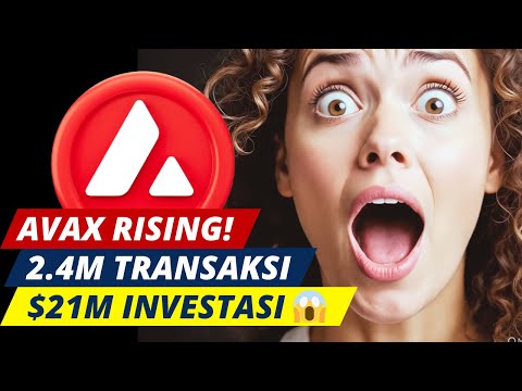 🔥 Avalanche Meledak? 2.4 Juta Transaksi & Investasi $21 Juta dari M2 Capital 🚀 AVAX Bullish Signal?