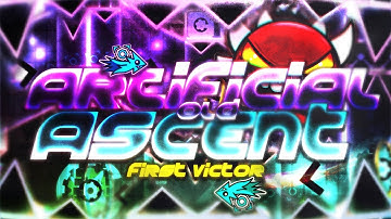 FIRST VICTOR // OLD ARTIFICIAL ASCENT 100% // EXTREME DEMON