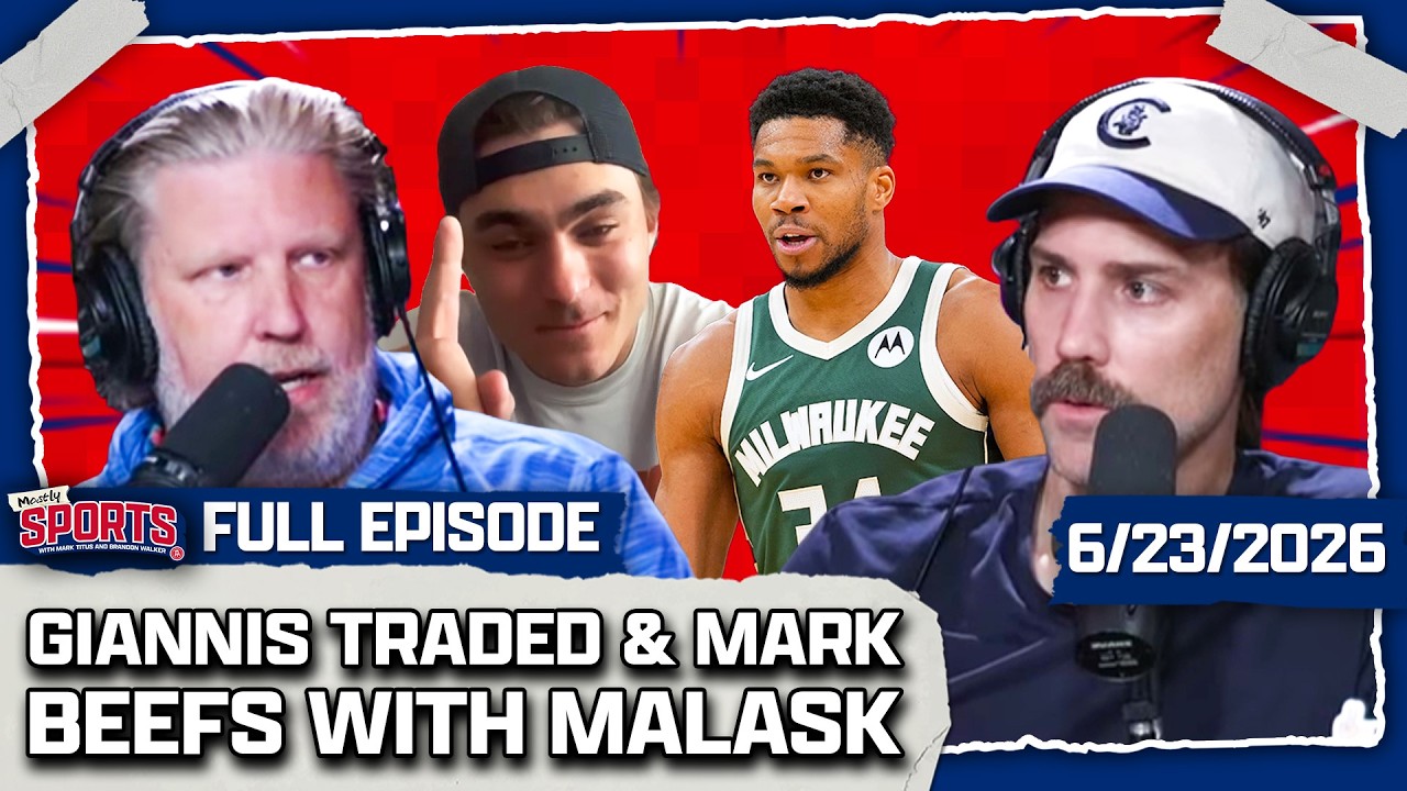 Giannis Gets Traded To Miami + NBA Draft Preview/Predictions | Mostly Sports EP 674 | 6.23.26