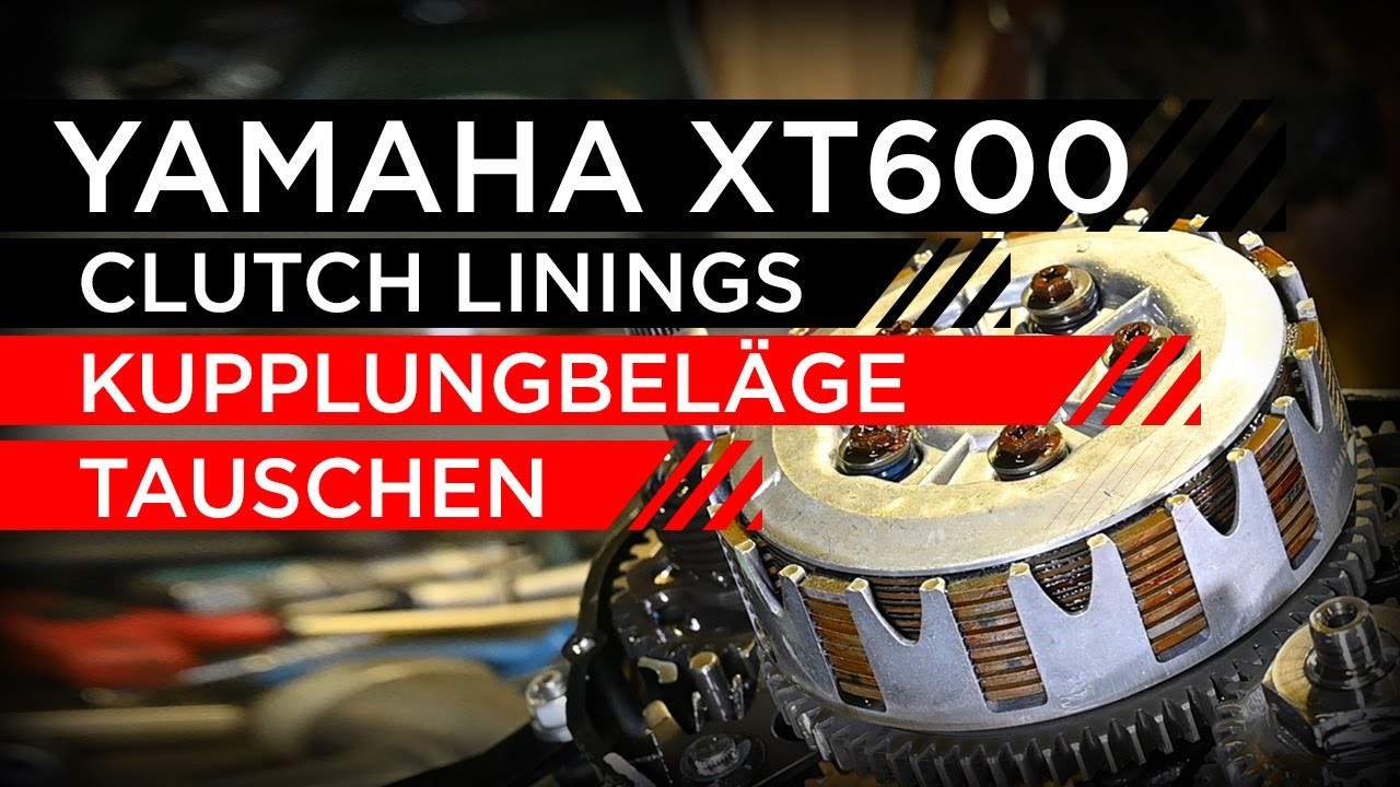 XT600 Kupplungsbeläge tauschen / Clutch Linings assambly TT600; SRX600; XT550; XT600Z Tenere