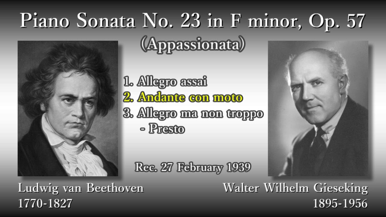 Beethoven: Piano Sonata No. 23, Gieseking (1939) ベートーヴェン