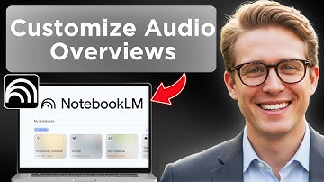 How to Customize your NotebookLM Audio Overviews (Updated 2025)