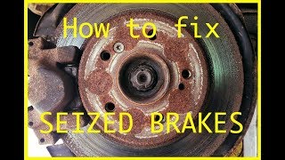Un-seize brakes ( 2019 ) Easy to fix seized car brakes How fix brakes DIY front rear / brakes repair