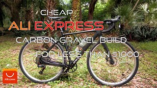 Cheap Chinese Carbon Gravel Build From Ali Express For Less Than $1000