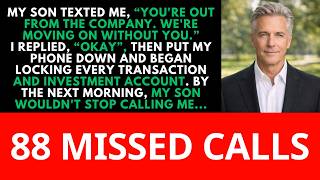 My Son Texted Me “Don’t Come Back”—By Morning, 88 Missed Calls and They Lost Everything…