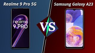 Realme 9 Pro 5G Vs Samsung Galaxy A23 Smartphone Comparison In Hindi | Which One Is Best For You
