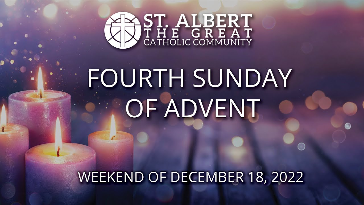 St. Albert the Great Mass Fourth Sunday of Advent YouTube
