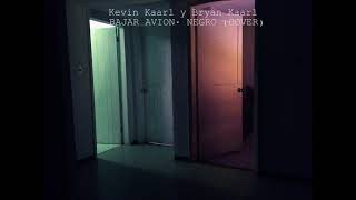 Kevin Kaarl/Bryan Kaarl- Bajar Avión (cover) Resimi
