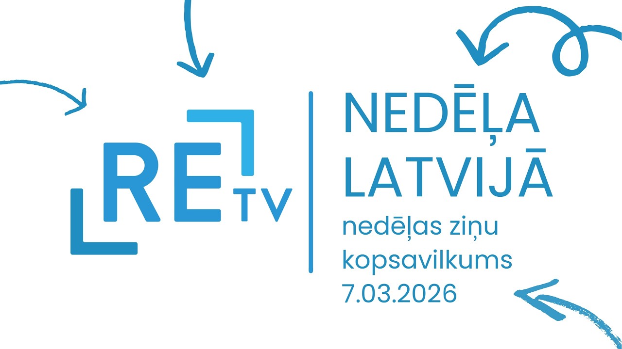 Nedēļa Latvijā (07.03.2026.)