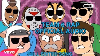 VanossGaming - Team 6 Rap Official Audio (Full Edited Song)