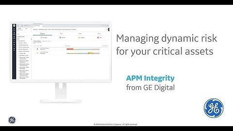 GE Digital APM Integrity: Managing Dynamic Risk of your Asset