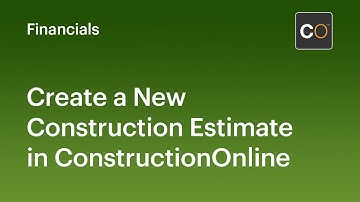 Create a New Construction Estimate
