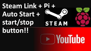 Install Steam Link on a Raspberry Pi with a start stop button!!
