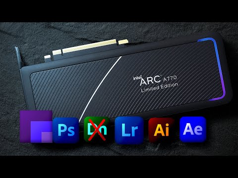 Intel Arc A770 16 GB with Creative Cloud - Performance with Photoshop, Illustrator, Lightroom