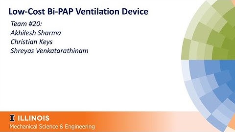 ME 470 Senior Design Project Video | Low cost BiPAP Ventilator | UIUC Fall 2020