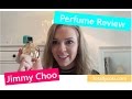 MY FAVORITE PERFUME | Jimmy Choo Perfume Review | Soki London
