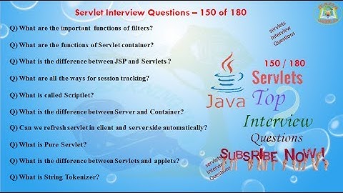 Servlet Interview Questions –  150 out of 180