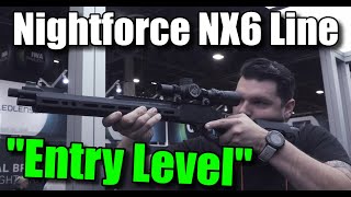 Nightforce New "budget" Line - NX6