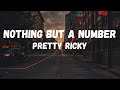 Pretty Ricky - Nothing but a Number (Lyrics)