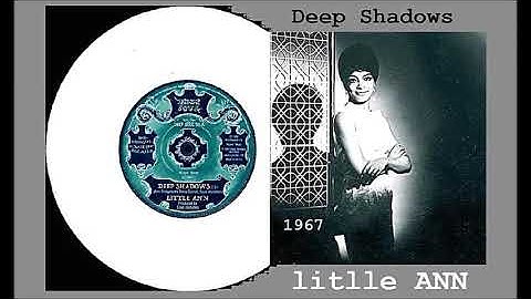 Little Ann - Deep Shadows 