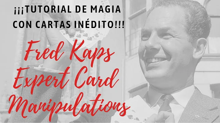 Fred Kaps - Tutorial de magia con cartas Indito! -...