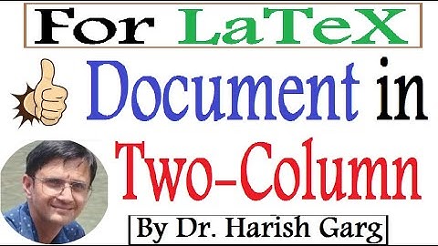 Elsevier Latex Format | How to Convert Manuscript in Two-Column format